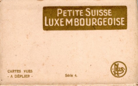   [onbekend auteur] - Petite Suisse Luxembourgeoise