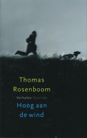 Thomas  Rosenboom - Hoog aan de wind