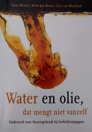 Anne  Wevers - Water en olie, dat mengt niet vanzelf
